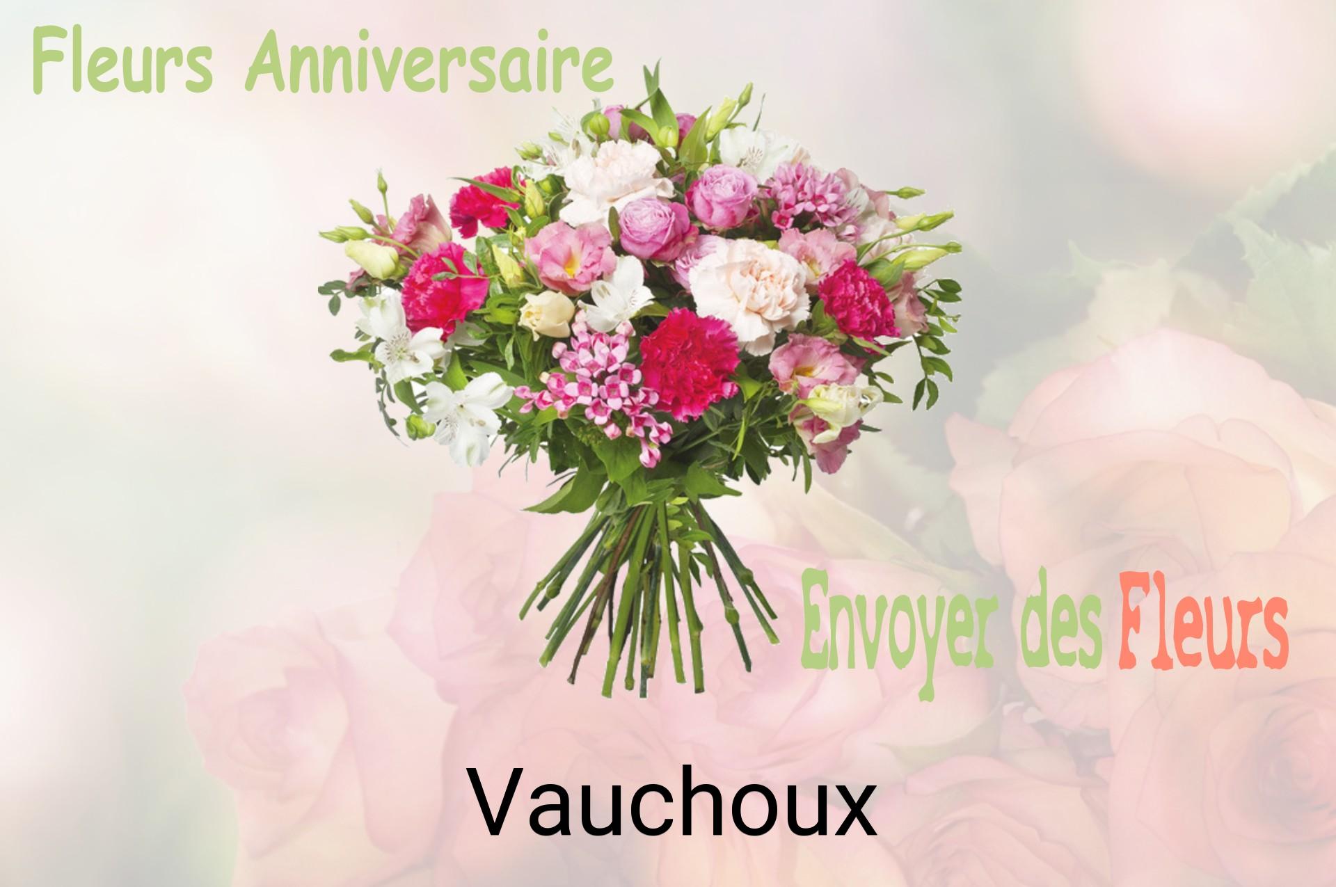 Bouquet de fleurs d’anniversaire livré à Vauchoux