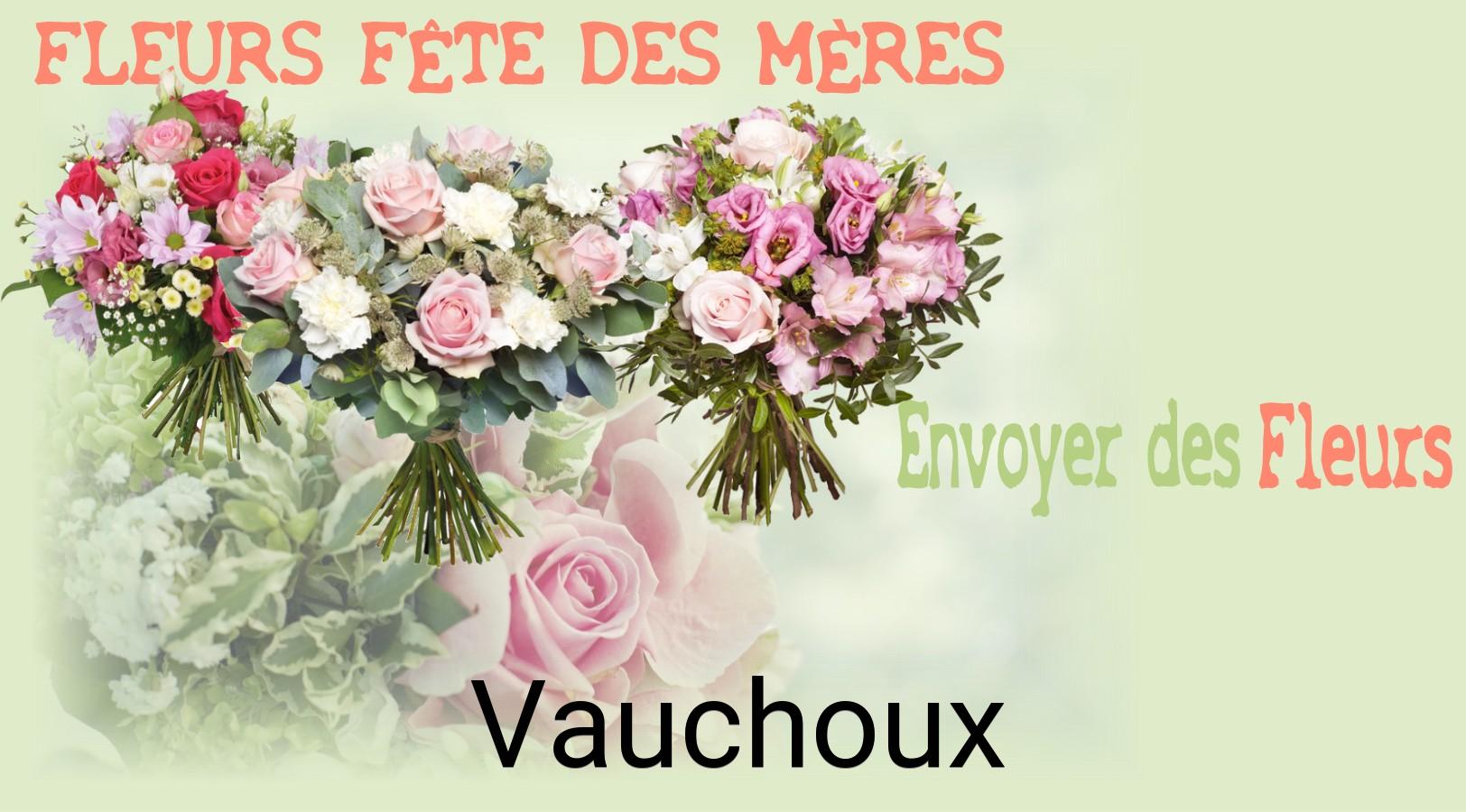 Bouquet de Fête des Mères livré à Vauchoux